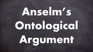 Anselm's Ontological Argument