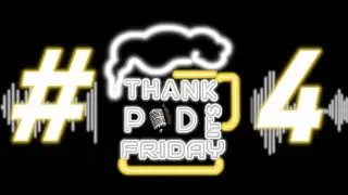 Marwans | Thank Pod It's Friday! #4