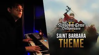Kingdom Come: Deliverance II OST - Saint Barbara Theme | Piano Cover