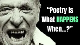 Charles Bukowski Brilliant Quotes of Practical Wisdom