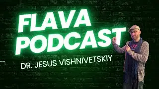 Tragedy to Triumph: Dr. Jesus Vishnivetskiy on Loss, Healing, Drag, & Purpose | Flava Podcast