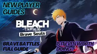 Bleach Brave Souls Brave Battles: Ultimate Beginner's Guide