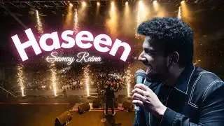 Haseen  - Samay Raina
