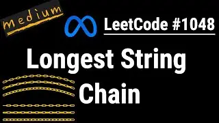 Longest String Chain with Dynamic Programming - LeetCode 