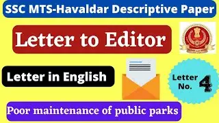 SSC MTS Descriptive Paper || Letter Writing in English || Letter to Editor || SSC MTS Tier 2 ||