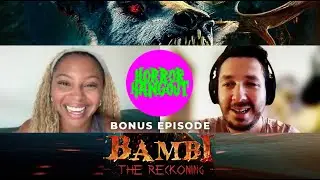 Horror Hangout Bonus : Interview with Bambi - The Reckoning Star Samira Mighty (FrightFest 2025)