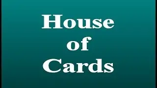 House of Cards