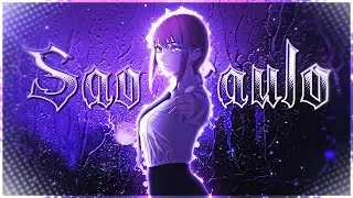 Makima - S&atilde;o Paulo  [Edit/AMV] 4k