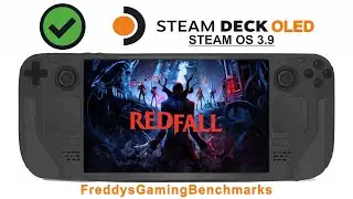 Redfall (Test 12.2025) on Steam Deck OLED with Steam OS 3.9