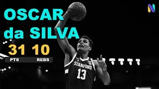 Oscar da Silva Stanford Cardinals 31 PTS 10 REBS vs Oregon State | Game Highlights
