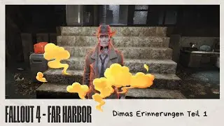 Auf in die Erinnerungen von Dima (Far Harbor), ein etwas anderes Fallout - Fallout 4 PS5 Lets Play