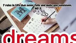 7 rules in Life that never fails and make you consistent.