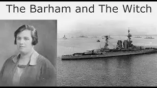 Helen Duncan was FRAMED?! The Story of The Barham and The Witch