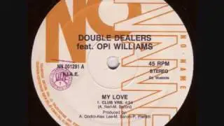 Double Dealers - My Love (Club Version) 1991