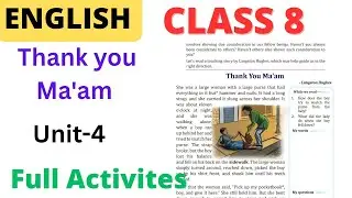 Class 8 English Unit 4 Thank you ma'am full activities|Unit 4 full activities#class8 #class8english