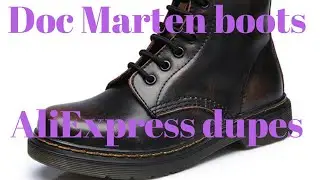 Doc Marten boots ... AliExpress dupes