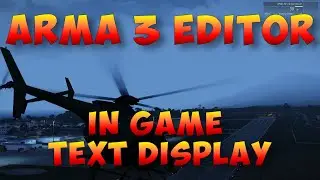 Редактор Arma 3 | Добавление игрового текста в миссию