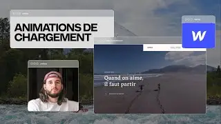 25 - Cr&eacute;ation des animations de chargement - Cr&eacute;er un site de A &agrave; Z sur Webflow