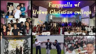 FAREWELLS OF UNION CHRISTIAN COLLEGE🎓