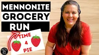 MENNONITE Grocery store Haul on the Quest to Make Strawberry PIES -Cooking and Recipe Included