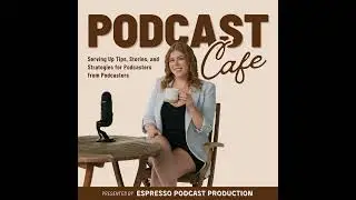 19. Unbreakable Branding: How to Make Your Podcast Stand Out With Bethany McCamish, Unbreakable B...