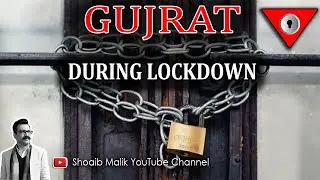 GUJRAT during LOCKDOWN !