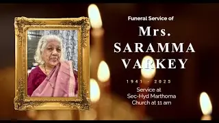 First Funeral Service of Mrs. Saramma Varkey | Hyderabad | Live Streaming