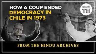 How a coup ended democracy in Chile in 1973 | From The Hindu Archives
