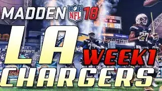 Madden 18 Franchise Mode Week 1 || LA Chargers vs Denver Broncos