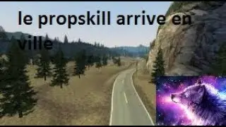 le propskill c'est fun #1