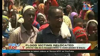 Affected Tana Delta residents moved to higher grounds in Minjila