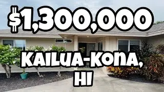 Kailua-Kona Home Tour, ONLY $1,300,000!