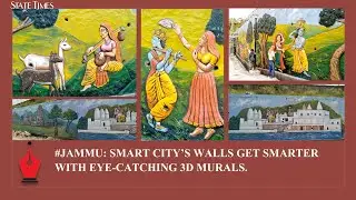 #Jammu: Smart City&rsquo;s walls get smarter with eye-catching 3D murals.