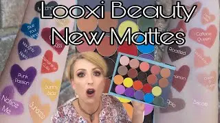 New ! 20 New Looxi Beauty Matte Shades : Demo / Swatches