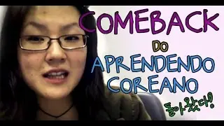 Comeback do Aprendendo Coreano [2015년09월26일]