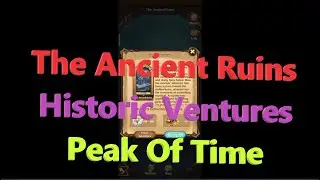 AFK Arena | The Ancient Ruins | Historic Ventures | Peak Of Time | PoT 5 | Trinh Nguyen