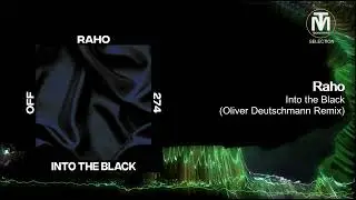 Raho - Into the Black (Oliver Deutschmann Remix) [OFF Recordings]
