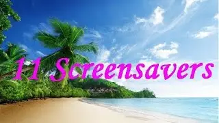 #Screensavers The BEST 11 Screensavers, free videos 2020!!!/11 лучших скринсейверов, заставок!!!