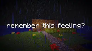 remember this feeling? (minecraft c418 music to fall asleep to)