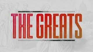 The Greats: Great Commission (10:45am)