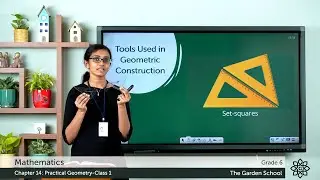Grade 6 Mathematics Chapter 14 Class 1 Practical Geometry: Tools in Geometry Box/Tools