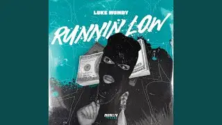 Runnin Low (Extended Mix)