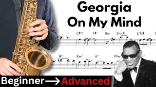 Georgia On My Mind: Beginner vs. Advanced (Saxophone)