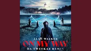 On My Way (Da Tweekaz Remix)