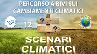 12 Scenari climatici