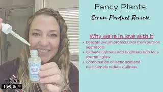 Fancy Plants Serum // Product Demonstration // Perfectly Posh