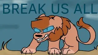 Break us all - Meme // My Pride (Early 500 sub special!)