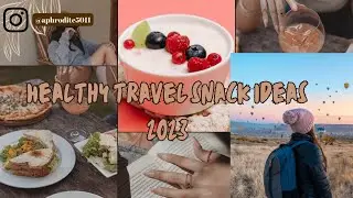 Healthy road trip snack ideas 2023| travel snack ideas #travel #snack #healthysnacks #healthy