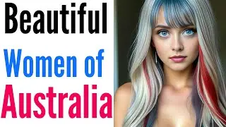 Top 10 Most Beautiful Women of Australia 2025