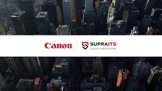 Canon x Supra ITS for Managed IT & Cybersecurity Services